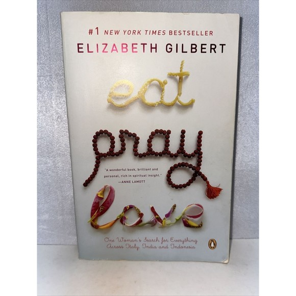 Eat, Pray, Love :‎ One Woman's Search for Everything Across Italy India - Picture 1 of 5